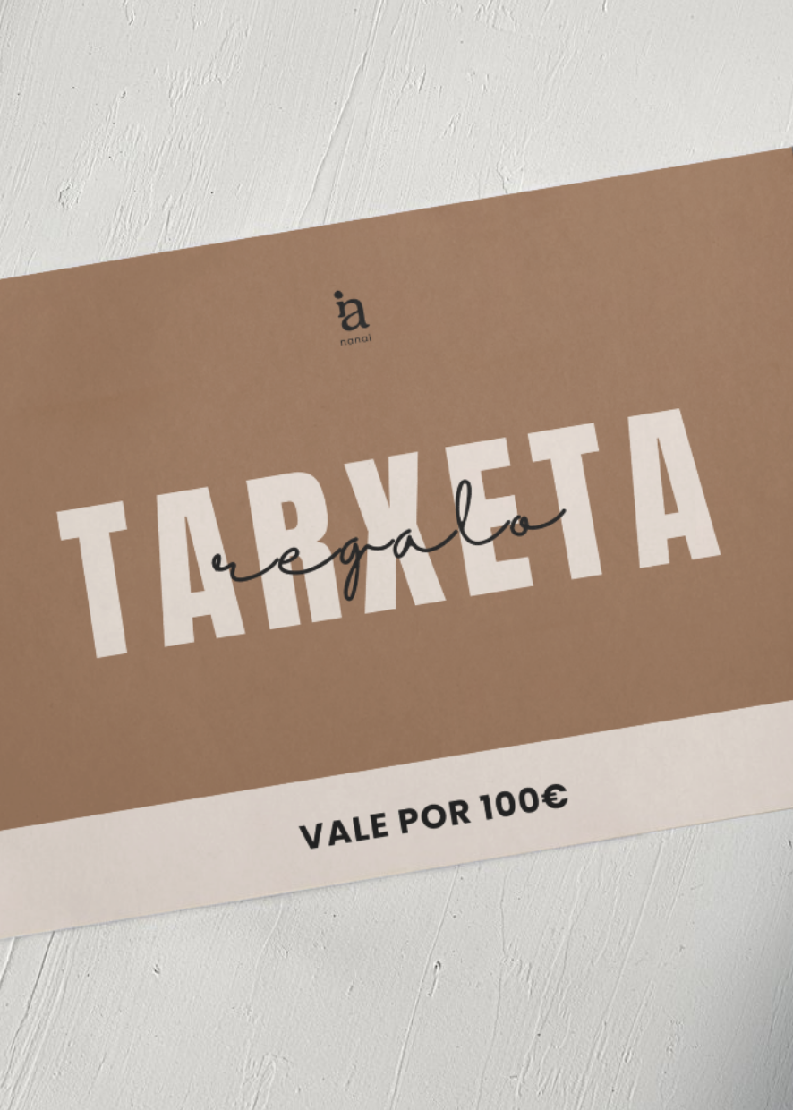 Tarxeta regalo NANAI